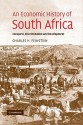 An Economic History of South Africa: Conquest, Discrimination, and Development - Charles H. Feinstein