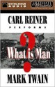 What is Man? (Audio) - Mark Twain