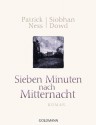 Sieben Minuten nach Mitternacht - Patrick Ness, Bettina Abarbanell