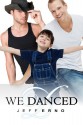 We Danced - Jeff Erno