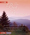 The Best of America: The Greatest Short Fiction by America's Finest Writers - Norman Dietz, Louisa May Alcott, Mark Twain, Patrick Fraley, John Chancer, O. Henry, Bronson Pinchot, Nathaniel Hawthorne, Washington Irving, Ambrose Bierce, Geraint Wyn Davies, Katherine Fenton, Russ Holcomb