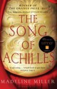 The Song of Achilles - Madeline Miller