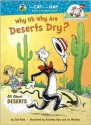 Why Oh Why are Deserts Dry?: All About Deserts - Tish Rabe, Joe Mathieu, Aristides Ruiz