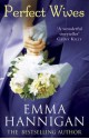 Perfect Wives - Emma Hannigan