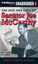 The Rise and Fall of Senator Joe McCarthy - James Cross Giblin, Elisabeth Rodgers