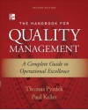 The Handbook for Quality Management, Second Edition : A Complete Guide to Operational Excellence - Thomas Pyzdek, Paul Keller