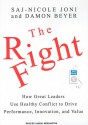 The Right Fight: How Great Leaders Use Healthy Conflict to Drive Performance, Innovation, and Value - Saj-nicole Joni, Damon Beyer, Saj-nicole Joni, Laural Merlington