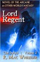 Lord Regent (Clan Dyfyd, #2) - R. Mac Wheeler