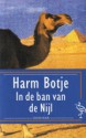 In De Ban Van De Nijl - Harm Botje