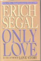 ' Only Love ' Made into a Hallmark Miniseries - Large Print - Erich Segal