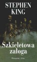 Szkieletowa załoga - Paulina Braiter, Arkadiusz Nakoniecznik, Dorota Malinowska, Stephen King