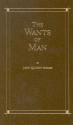 Wants of Man - John Quincy Adams