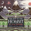 The Art of The Hobbit by J.R.R. Tolkien - J.R.R. Tolkien, Wayne G. Hammond, Christina Scull