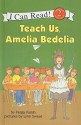 Teach Us, Amelia Bedelia - Peggy Parish, Lynn Sweat