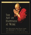 The Art of Happiness at Work - Dalai Lama XIV