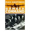 Bomber Command - Max Hastings