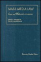 Cases and Materials on Mass Media Law - Marc A. Franklin, David A. Anderson