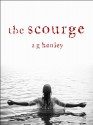 The Scourge - A.G. Henley