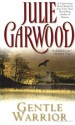 Gentle Warrior - Julie Garwood