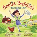 Amelia Bedelia's First Field Trip (Audio) - Herman Parish, Lynne Avril, Christine Ebersole