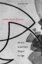 Visible Deeds of Music: Art and Music from Wagner to Cage - Simon Shaw-Miller