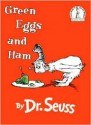 Green Eggs and Ham - Dr. Seuss