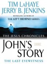 John's Story: The Last Eyewitness - Tim LaHaye, Jerry B. Jenkins