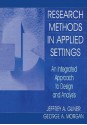 Research Methods in Applied Settings: An Integrated Approach to Design and Analysis - Jeffrey A. Gliner