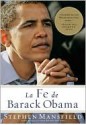 La Fe de Barack Obama - Stephen Mansfield