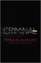 Criminal - Terra Elan McVoy