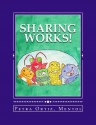 Sharing Works! Draw, Color, and Tell A Story (Fun Journal For Kids) - Petra Ortiz