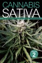 Cannabis Sativa Volume 2: The Essential Guide to the World's Finest Marijuana Strains - S. T. Oner, Mel Thomas