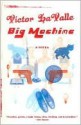 Big Machine - Victor LaValle