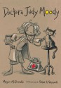 Judy Moody, M.D.: The Doctor Is In! (Judy Moody #5) - Megan McDonald, Peter H. Reynolds