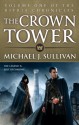 The Crown Tower (The Riyria Chronicles #1) - Michael J. Sullivan