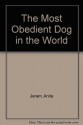 The Most Obedient Dog in the World - Anita Jeram