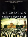 Job Creation and Destruction - Steven J. Davis