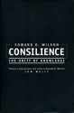 Consilience: The Unity of Knowledge - Edward O. Wilson