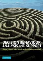 Decision Behaviour, Analysis and Support - Simon French, John Maule, Nadia Papamichail