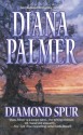 Diamond Spur (Mills & Boon Special Releases) - Diana Palmer