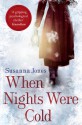 When Nights Were Cold - Susanna Jones