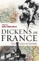 Dickens on France: Fiction, Journalism, and Travel - John Edmondson