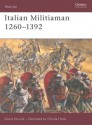 Italian Militiaman 1260-1392 - David Nicolle, Christa Hook