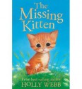 The Missing Kitten - Holly Webb