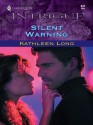 Silent Warning (Harlequin Intrigue) - Kathleen Long