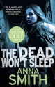 The Dead Won't Sleep - Anna Smith