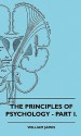 The Principles of Psychology - Part I - William James