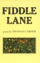 Fiddle Lane - Thomas Carper