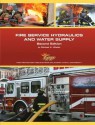 Fire Service Hydraulics and Water Supply - Michael A. Wieder