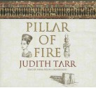 Pillar of Fire - Judith Tarr, Anna Fields